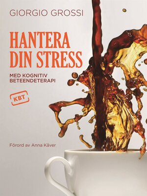 cover image of Hantera din stress med kognitiv beteendeterapi